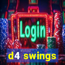 d4 swings